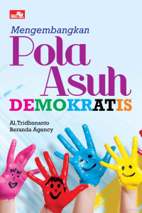 Image of Mengembangkan Pola Asuh Demokratis